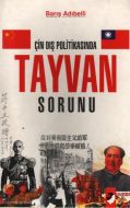 Çin Dış Politakasında Tayvan Sorunu                                                                                                                                                                                                                            