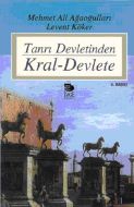 Tanrı Devletinden Kral-Devlete                                                                                                                                                                                                                                 