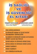 İş Sağlığı ve İş Güvenliği El Kitabı                                                                                                                                                                                                                           