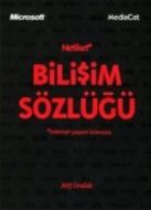 Netiket Bilişim Sözlüğü İnternet Yaşam Klavuzu                                                                                                                                                                                                                 