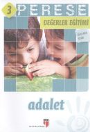 Perese Değerler Eğitimi - Adalet (Öğrt. Kitabı)                                                                                                                                                                                                                