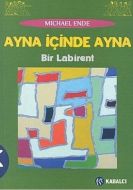 Ayna İçinde Ayna                                                                                                                                                                                                                                               