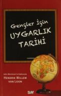 Gençler İçin Uygarlık Tarihi                                                                                                                                                                                                                                   