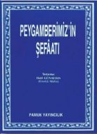 Peygamberimiz’in Şefaatı (Peygamber-001)                                                                                                                                                                                                                       