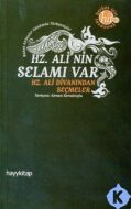 Hz. Ali’nin Selamı Var                                                                                                                                                                                                                                         