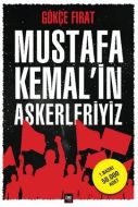 Mustafa Kemalin Askerleriyiz (Ciltli)                                                                                                                                                                                                                          