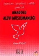 Anadolu Alevi Müslümanlığı                                                                                                                                                                                                                                     