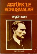 Atatürkle Konuşmalar  -Derin                                                                                                                                                                                                                                   