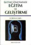 İşletme Yönetiminde Eğitim Ve Geliştirme  -Derin                                                                                                                                                                                                               