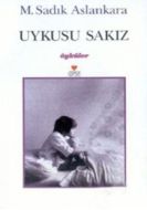 Uykusu Sakız                                                                                                                                                                                                                                                   