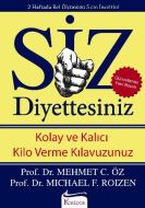 Siz Diyettesiniz                                                                                                                                                                                                                                               