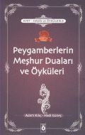 Peygamberlerin Meşhur Duaları ve Öyküleri                                                                                                                                                                                                                      