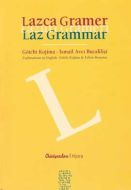 Lazca Gramer / Lazuri Grameri / Laz Grammar                                                                                                                                                                                                                    