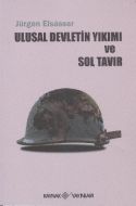 Ulusal Devletin Yıkımı ve Sol Tavır                                                                                                                                                                                                                            