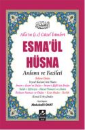 Esma’ül Hüsna - Anlamı ve Fazileti                                                                                                                                                                                                                             