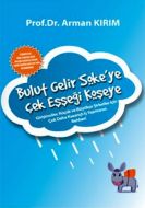 Bulut Gelir Söke’ye Çek Eşşeği Köşeye                                                                                                                                                                                                                          