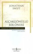 Alçakgönüllü Bir Öneri - Hasan Ali Yücel Klasikler                                                                                                                                                                                                             