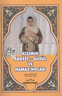 Kızımın Abdest Gusul Ve Namaz Hocası                                                                                                                                                                                                                           