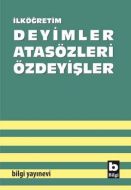 İlköğretim Deyimler-Atasözleri Özdeyişler                                                                                                                                                                                                                      