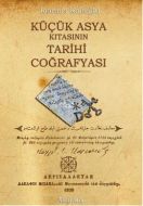 Küçük Asya Kıtasının Tarihi Coğrafyası                                                                                                                                                                                                                         