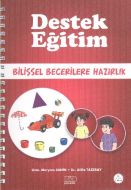 Destek Eğitim - Bilişsel Becerilere Hazırlık                                                                                                                                                                                                                   