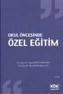 Okul Öncesinde Özel Eğitim                                                                                                                                                                                                                                     