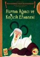 Hurma Ağacı ve Keçicik Efsanesi                                                                                                                                                                                                                                