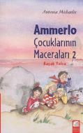 Ammerlo Çocuklarının Maceraları 2: Kaçak Yolcu                                                                                                                                                                                                                 