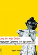 Yaşayarak Öğrenme İçin Eğitici Drama Kuramsal Teme                                                                                                                                                                                                             