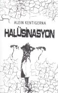 Halüsinasyon                                                                                                                                                                                                                                                   