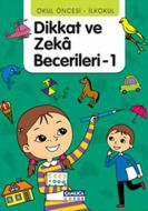 Dikkat ve Zeka Becerileri - 1                                                                                                                                                                                                                                  