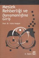 Meslek Rehberliği ve Danışmanlığına Giriş                                                                                                                                                                                                                      