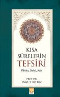 Kısa Surelerin (Fatiha,Duha-Nas) Tefsiri                                                                                                                                                                                                                       