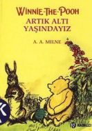 Winnie The Pooh Artık Altı Yaşındayız (Ciltli)                                                                                                                                                                                                                 