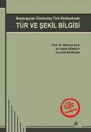 Tür ve Şekil Bilgisi                                                                                                                                                                                                                                           