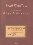 Şevki Efendi’nin Sülüs ve Nesih Meşk Murakkai                                                                                                                                                                                                                  