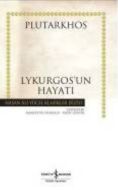 Lykurgos’un Hayatı - Hasan Ali Yücel Klasikleri                                                                                                                                                                                                                