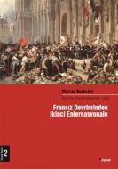 Fransız Devriminden İkinci Enternasyonale                                                                                                                                                                                                                      