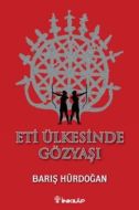 Eti Ülkesinde Gözyaşı                                                                                                                                                                                                                                          