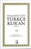 Anlamak İçin Türkçe Kuran                                                                                                                                                                                                                                      