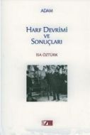 Harf Devrimi ve Sonuçları                                                                                                                                                                                                                                      