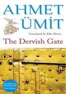 The Dervish Gate                                                                                                                                                                                                                                               