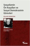 Sosyalizmin Ön Koşulları ve Sosyal Demokrasinin Gö                                                                                                                                                                                                             