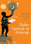 Dinleri Tanımak ve Anlamak                                                                                                                                                                                                                                     