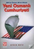 Yeni Osmanlı Cumhuriyeti                                                                                                                                                                                                                                       