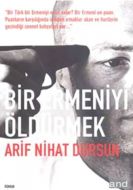 Bir Ermeniyi Öldürmek                                                                                                                                                                                                                                          