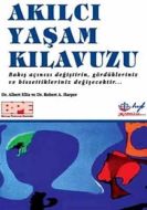 Akılcı Yaşam Kılavuzu                                                                                                                                                                                                                                          