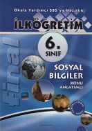 Final İlköğretim 6. Sınıf Sosyal Bilgiler                                                                                                                                                                                                                      