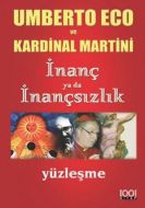 İnanç ya da İnançsızlık                                                                                                                                                                                                                                        