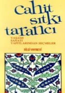 Cahit Sıtkı Tarancı Yaşamı / Sanatı / Yapıtlarında                                                                                                                                                                                                             